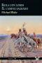 [Dances With Wolves 01] • Baila Con Lobos & El Camino Sagrado
